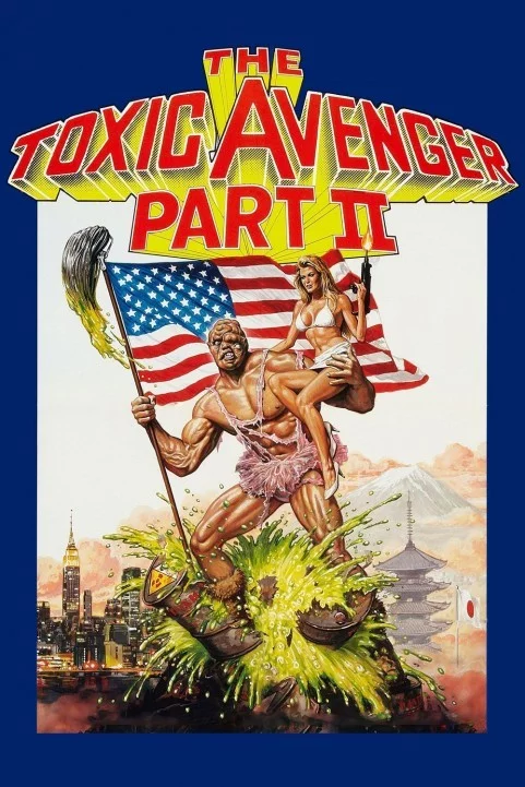 The Toxic Avenger Part II (1989) poster