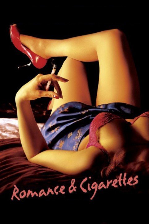 Romance & Cigarettes (2005) poster
