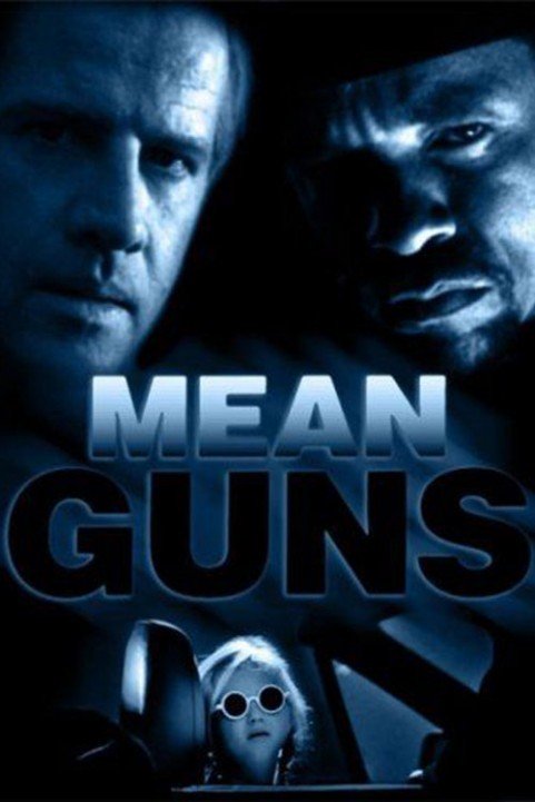 Mean Guns (1997) poster