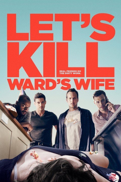 Let's Kill Ward's Wife (2014) poster