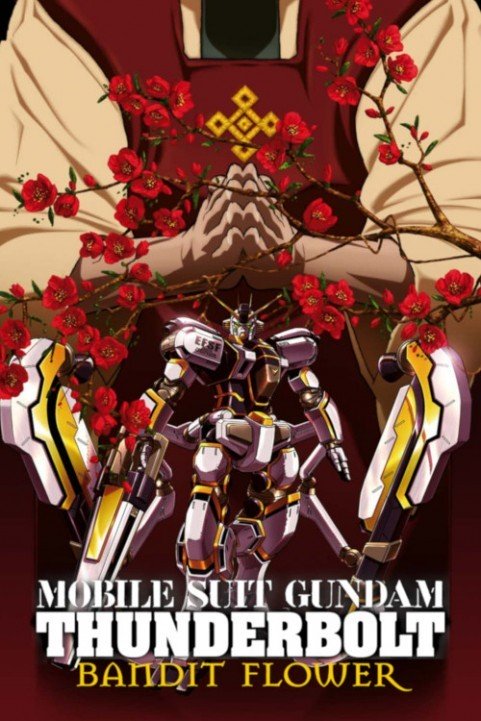 Mobile Suit Gundam Thunderbolt: Bandit Flower (2017) poster