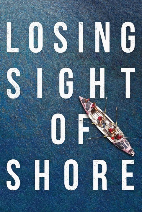 Losing Sight of Shore (2017) poster