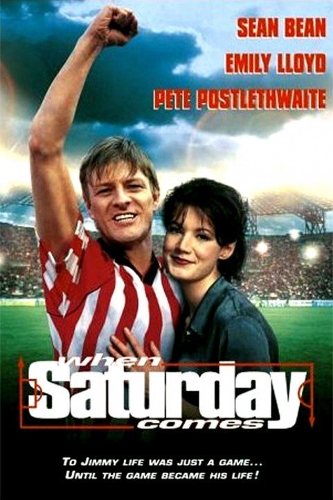 When Saturday Comes (1996) poster