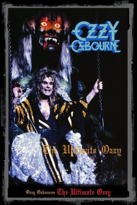 Ozzy Osbourne: The Ultimate Ozzy (1986) poster