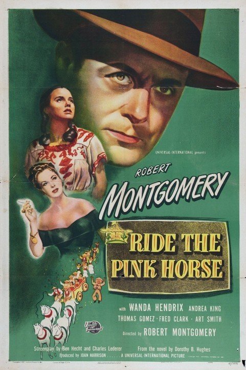 Ride the Pink Horse (1947) poster
