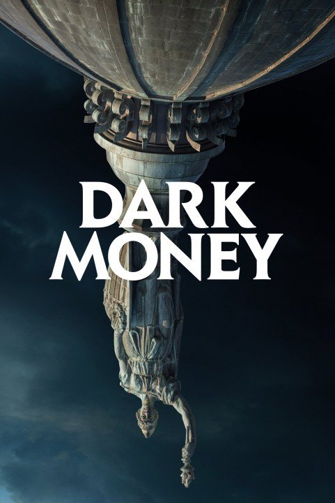 Dark Money (2018) poster