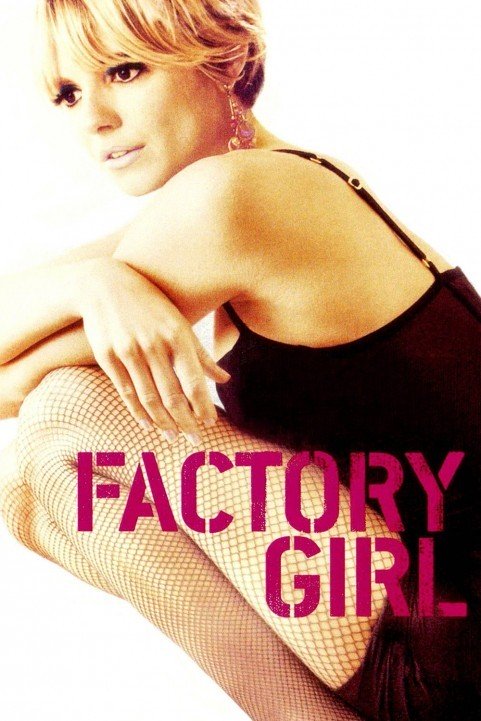 Factory Girl (2006) poster