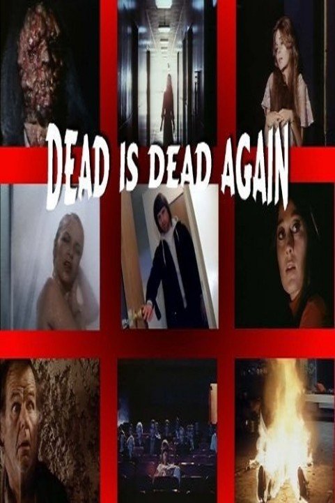 Dead Is Dead Again (2011) poster
