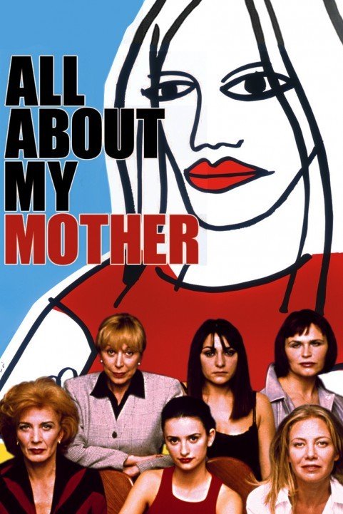 Todo sobre mi madre (1999) poster
