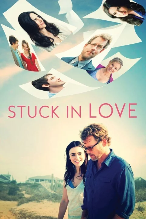 Stuck in Love (2012) poster