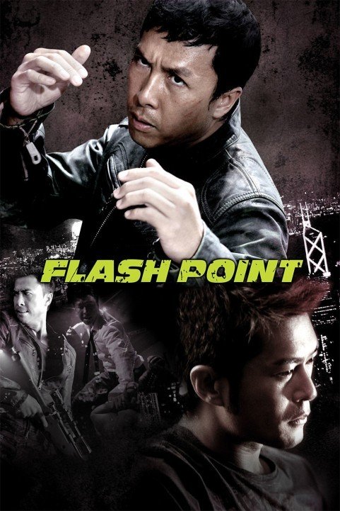 Flash Point - 导火线 (2007) poster