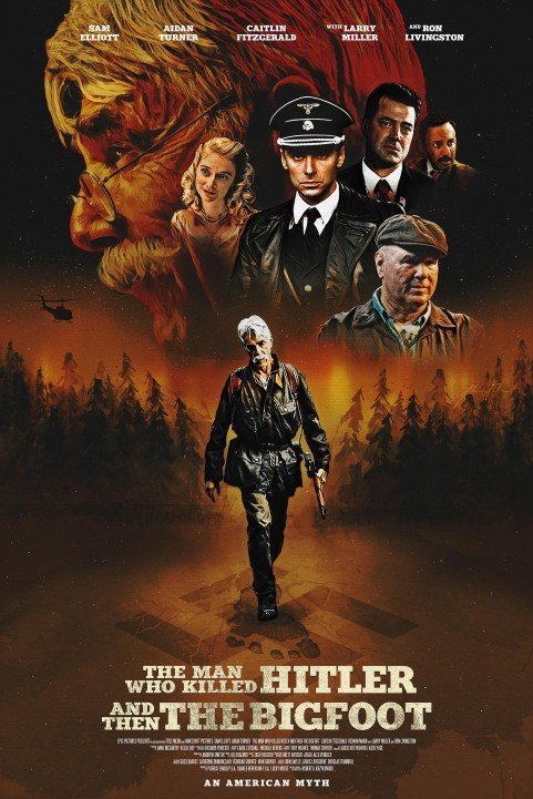 The Man Who Killed Hitler and Then the Bigfoot (2019) poster