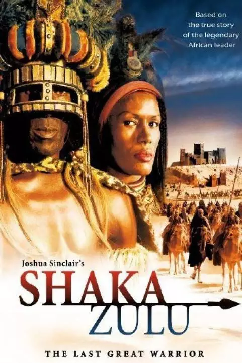 Shaka Zulu: The Last Great Warrior poster