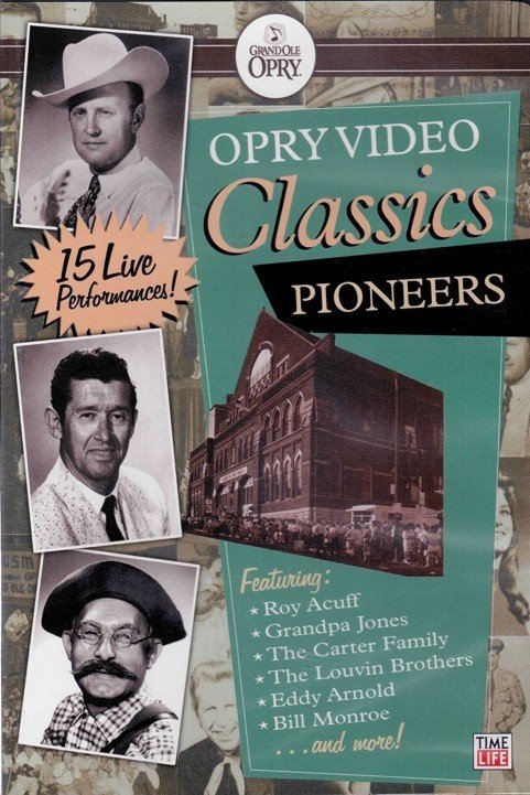 Opry Video Classics: Pioneers (2011) poster