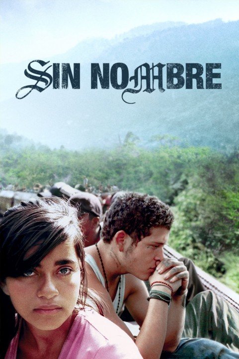 Sin Nombre (2009) poster