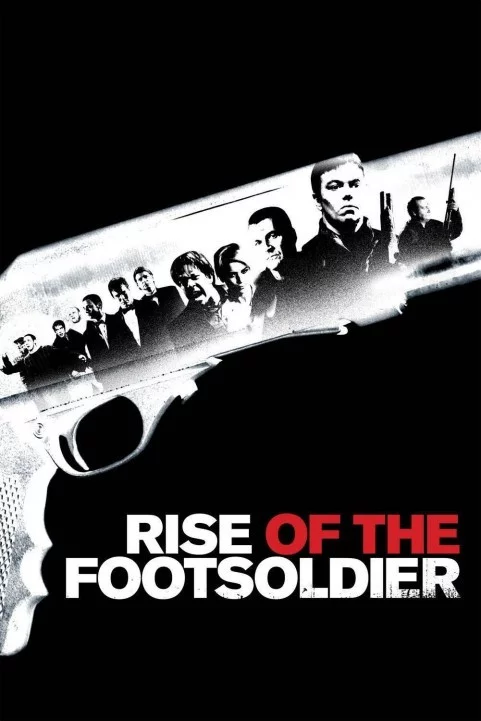 Rise of the Footsoldier (2007) poster