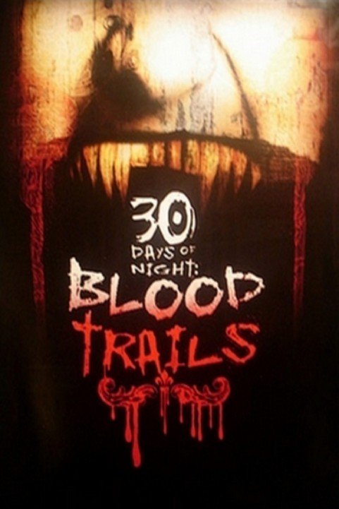 30 Days of Night: Blood Trails (2007) poster