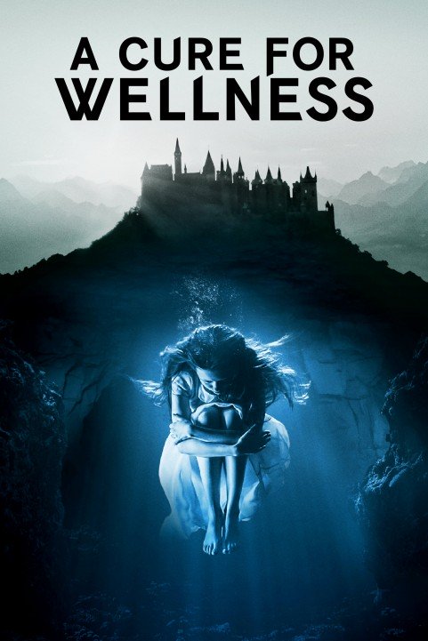 A Cure for Wellness (2017) poster
