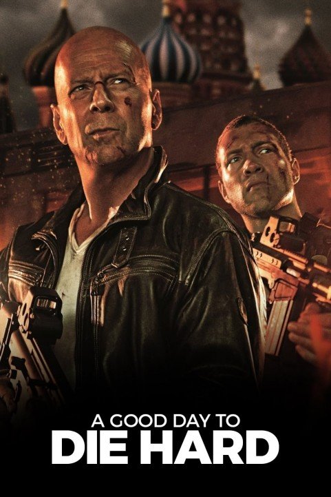 A Good Day to Die Hard (2013) poster