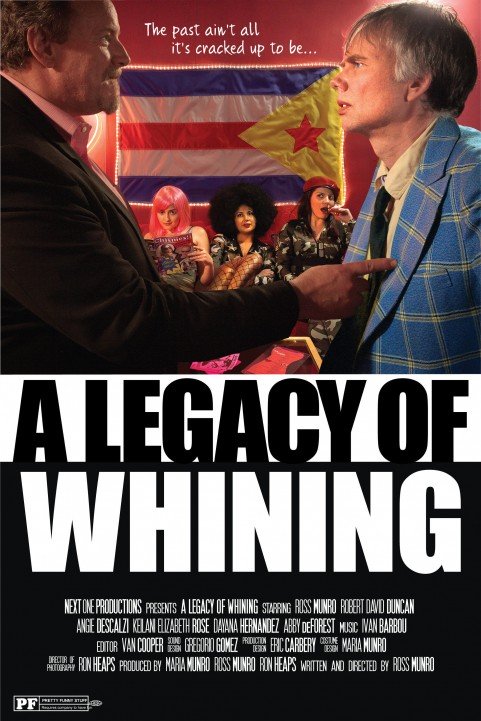 A Legacy of Whining poster