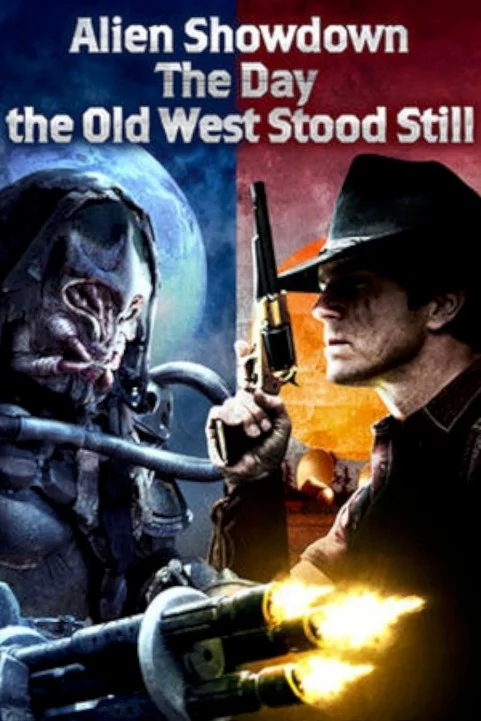 Alien Showdown: The Day the Old West Stood Still (2013) poster