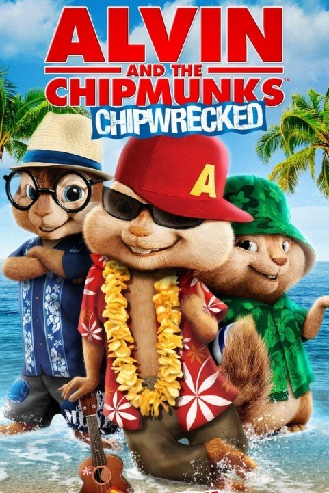 Alvin and the Chipmunks: Chipwrecked (2011) poster