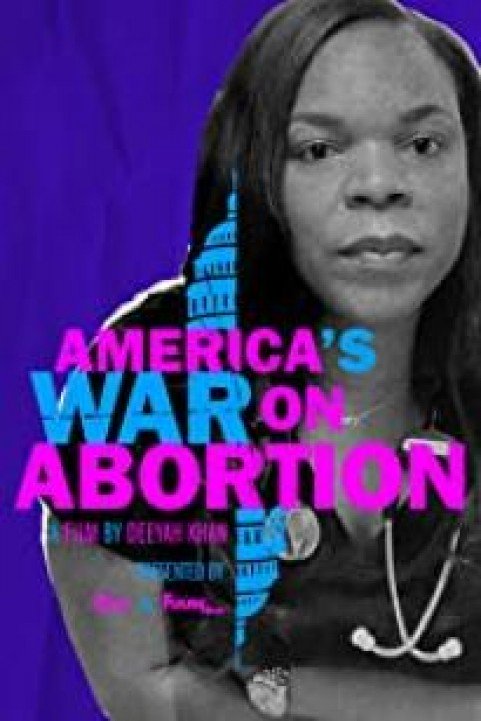 America's War on Abortion poster