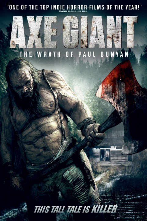 Axe Giant - The Wrath of Paul Bunyan (2013) poster