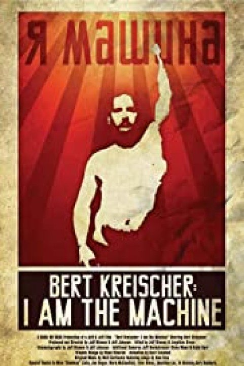Bert Kreischer: I Am The Machine poster