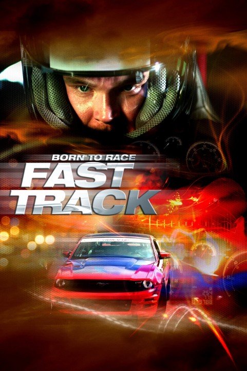 Born to Race Fast Track (2014) poster