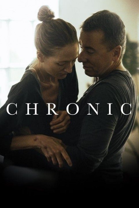 Chronic (2015) poster