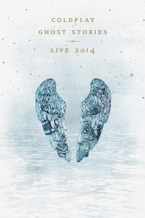 Coldplay: Ghost Stories - Live 2014 poster