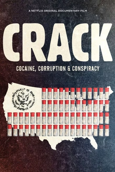 Crack: Cocaine, Corruption & Conspiracy poster