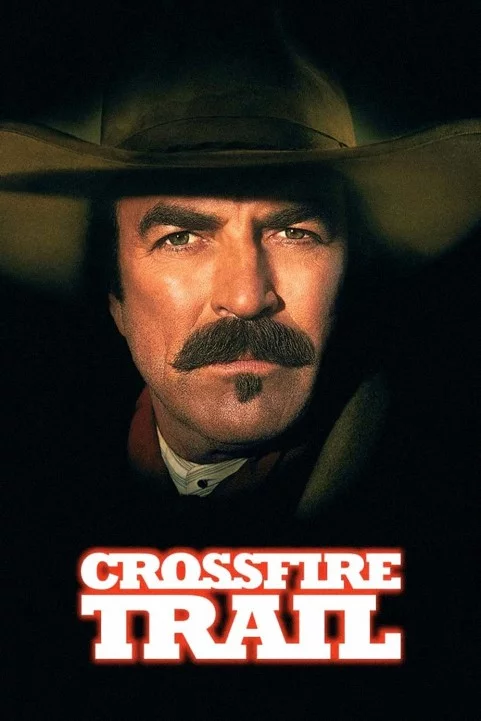 Crossfire Trail (2001) poster