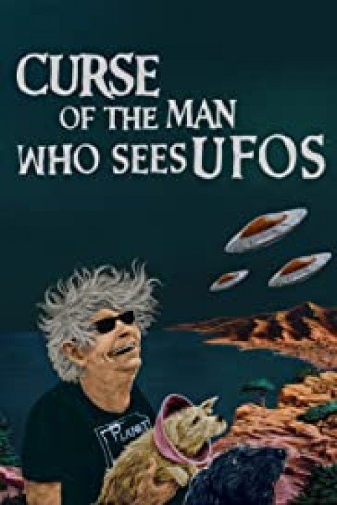 Curse of the Man Who Sees UFOs poster
