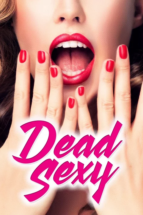 Dead Sexy (2018) poster