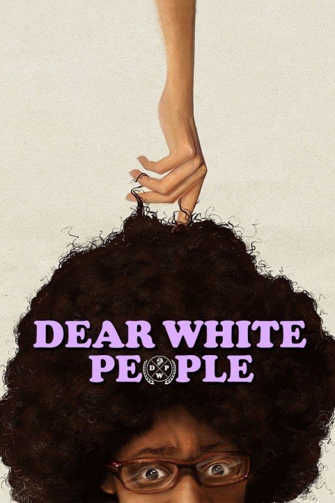 Dear White People (2014) poster