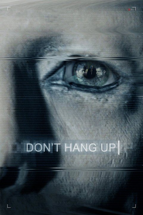 Don't Hang Up (2017) poster