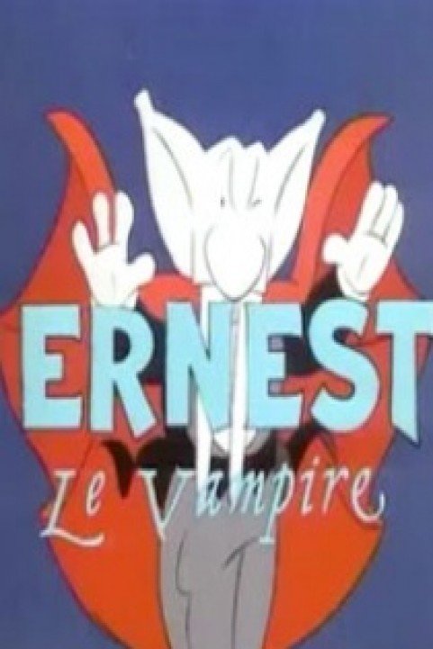 Ernest Le Vampire poster