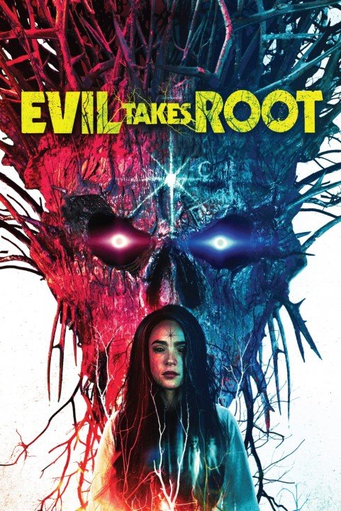Evil Takes Root poster