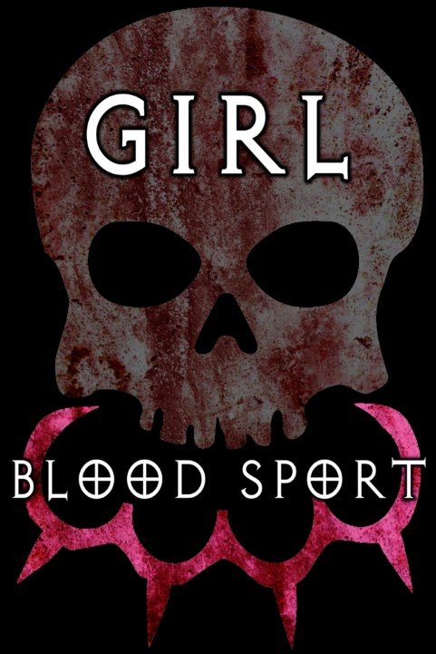 Girl Blood Sport poster