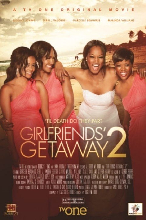 Girlfriends Getaway 2 poster