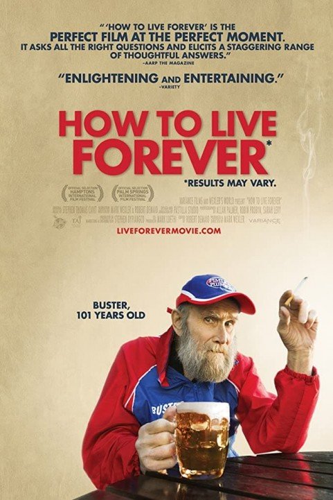 How to Live Forever Download - Watch How to Live Forever Online