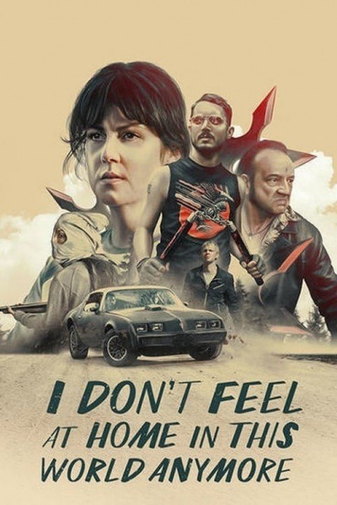 I Don't Feel at Home in This World Anymore (2017) poster
