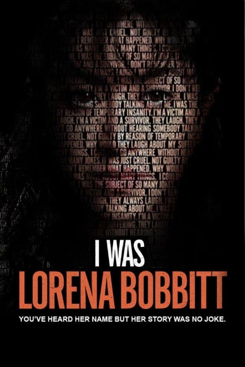 I Was Lorena Bobbitt poster