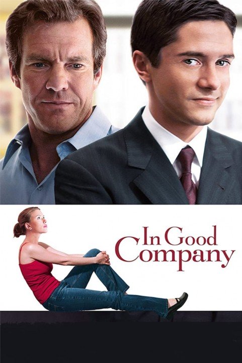 In Good Company (2004) poster
