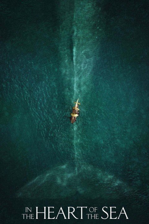 In the Heart of the Sea 2015 poster