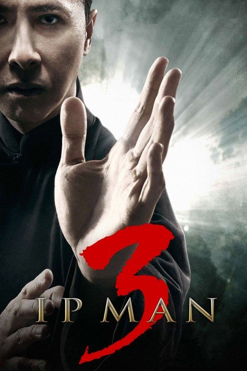 Ip Man 3 (2015) poster