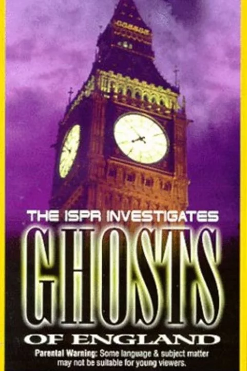 ISPR Investigates: Ghosts of England poster