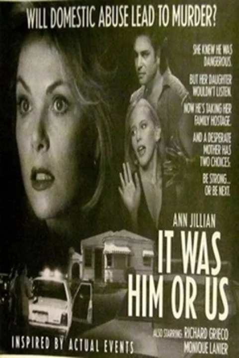 It Was Him or Us poster